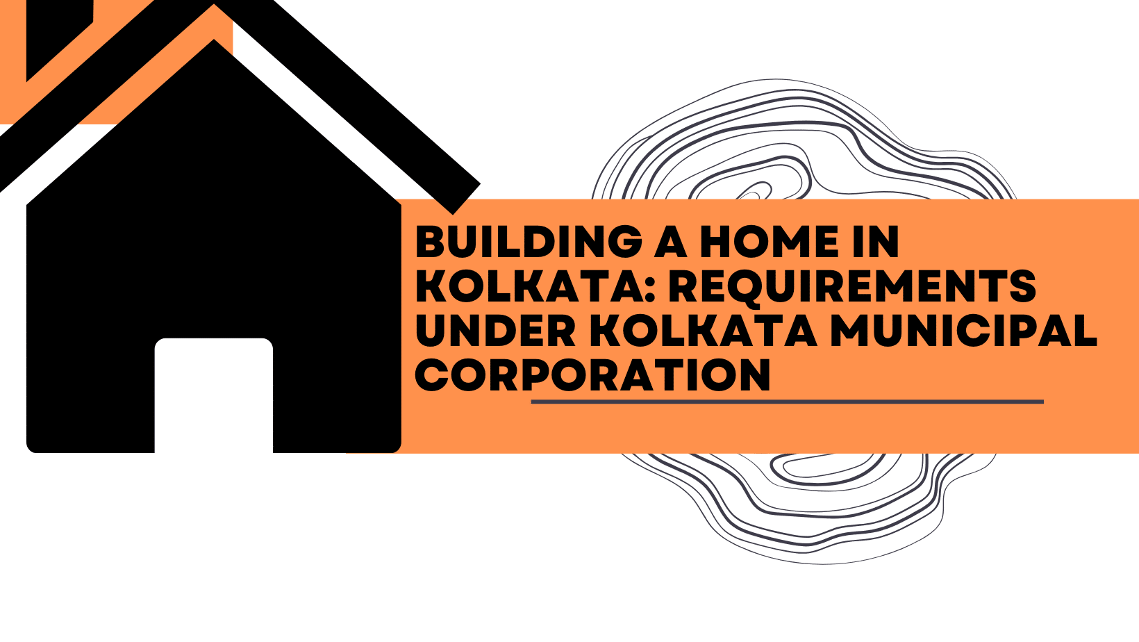 Read more about the article Building a Home in Kolkata: Requirements Under Kolkata Municipal Corporation