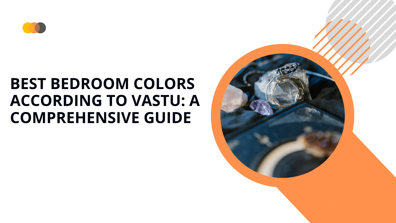 Read more about the article Colors for Bedroom According to Vastu: A Comprehensive Guide