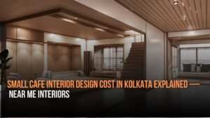 Small Cafe Interior Design Cost in Kolkata Explained