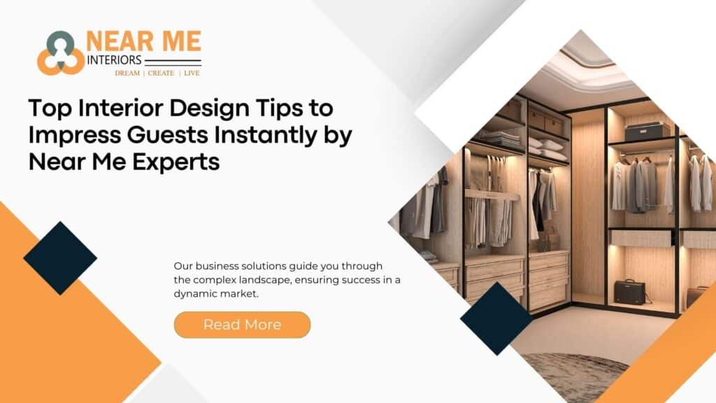 At Near Me, we understand the importance of making a lasting impression on your guests from the moment they step into your home. With our expertise in interior design, we've curated a list of top tips to help you impress your guests instantly and create a welcoming and stylish space that reflects your personality and taste.