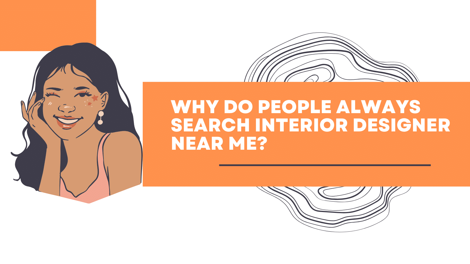 Why do People Always Search for Interior Designer Near Me?