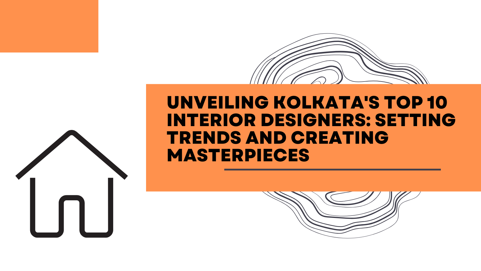 Unveiling Kolkata’s Top 10 Interior Designers: Setting Trends and Creating Masterpieces