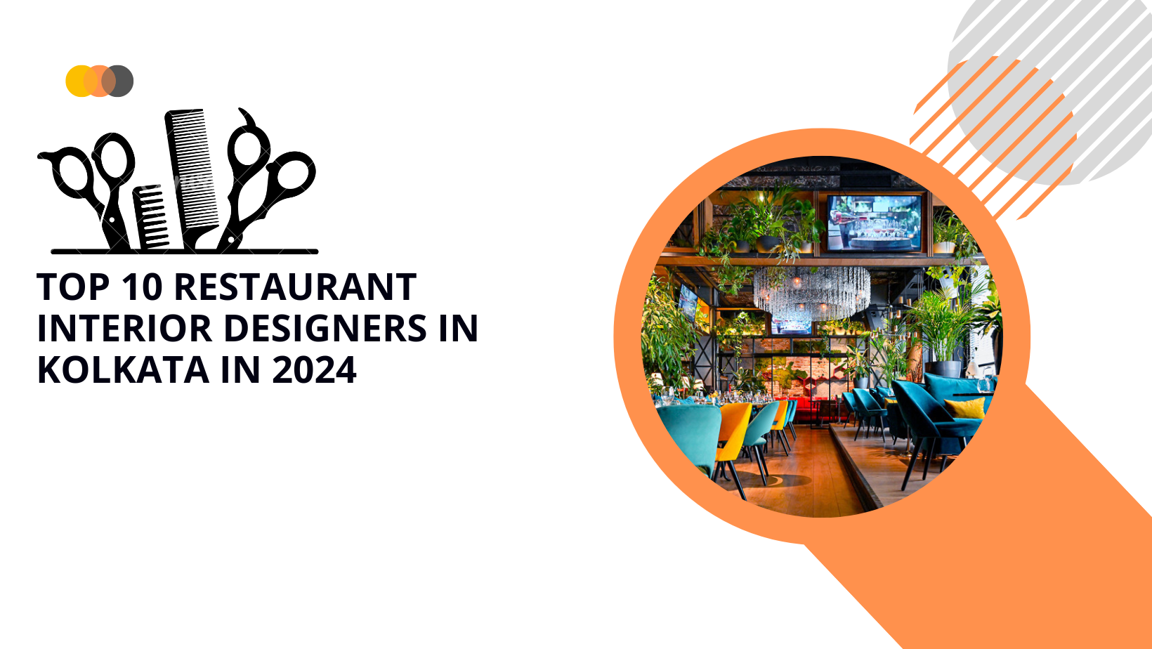 Top 10 Restaurant Interior Designers in Kolkata in 2024