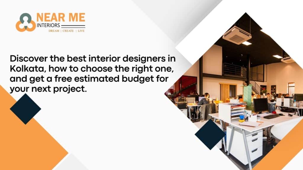 Best Interior Designer Kolkata | Get Free Estimated Budget