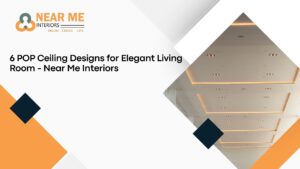 When it comes to elevating the aesthetic appeal of a living room, the ceiling often gets overlooked. However, a thoughtfully designed ceiling can transform a room, adding elegance and a touch of sophistication. Plaster of Paris (POP) ceilings offer a versatile and stylish solution for enhancing your living space. In this article, brought to you by Near Me Interiors, we’ll explore six POP ceiling designs that can infuse your living room with elegance and charm.