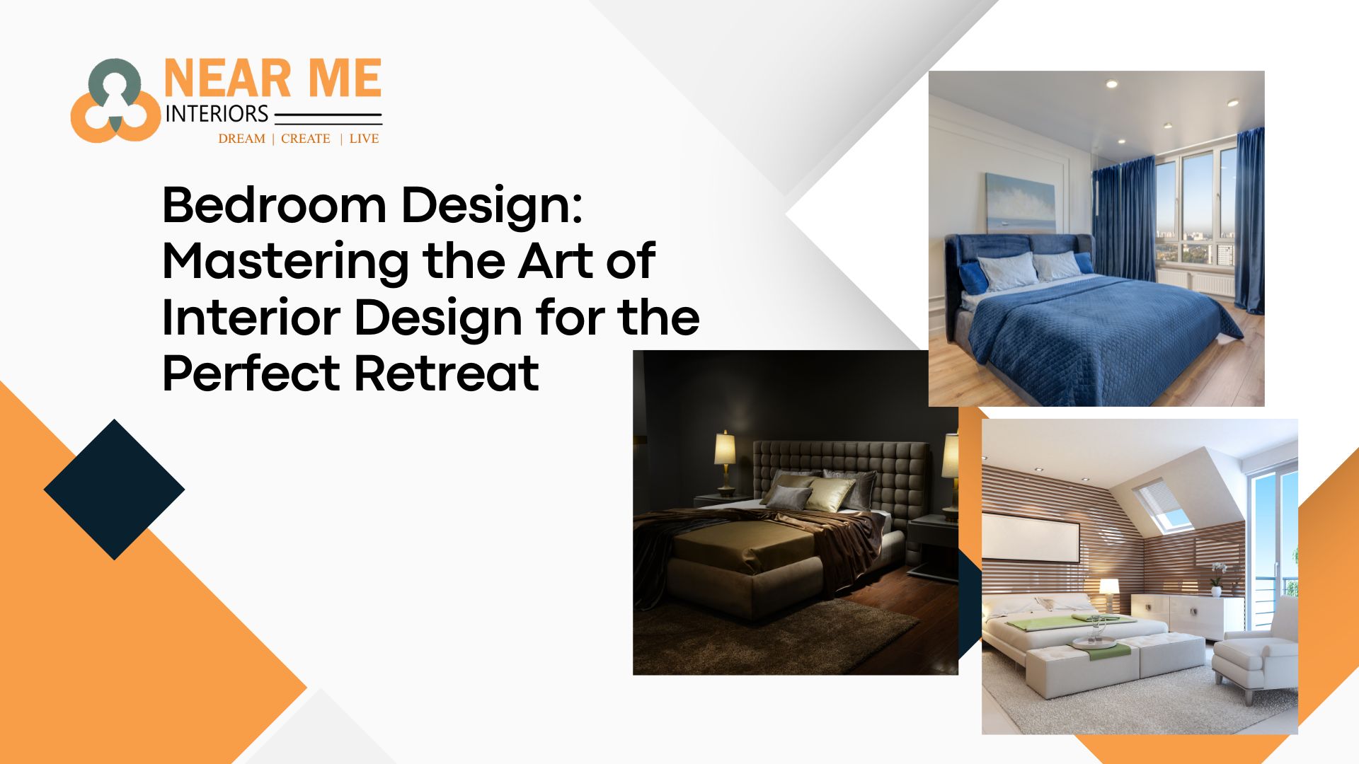 Bedroom Design: Mastering the Art of Interior Design for the Perfect Retreat