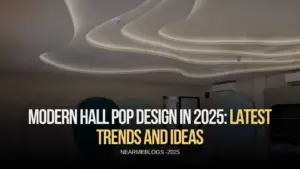 Modern Hall POP Design in 2025: Latest Trends and Ideas