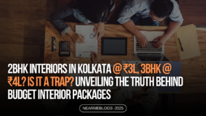 2BHK Interiors in Kolkata @ ₹3L, 3BHK @ ₹4L? Is It a Trap?