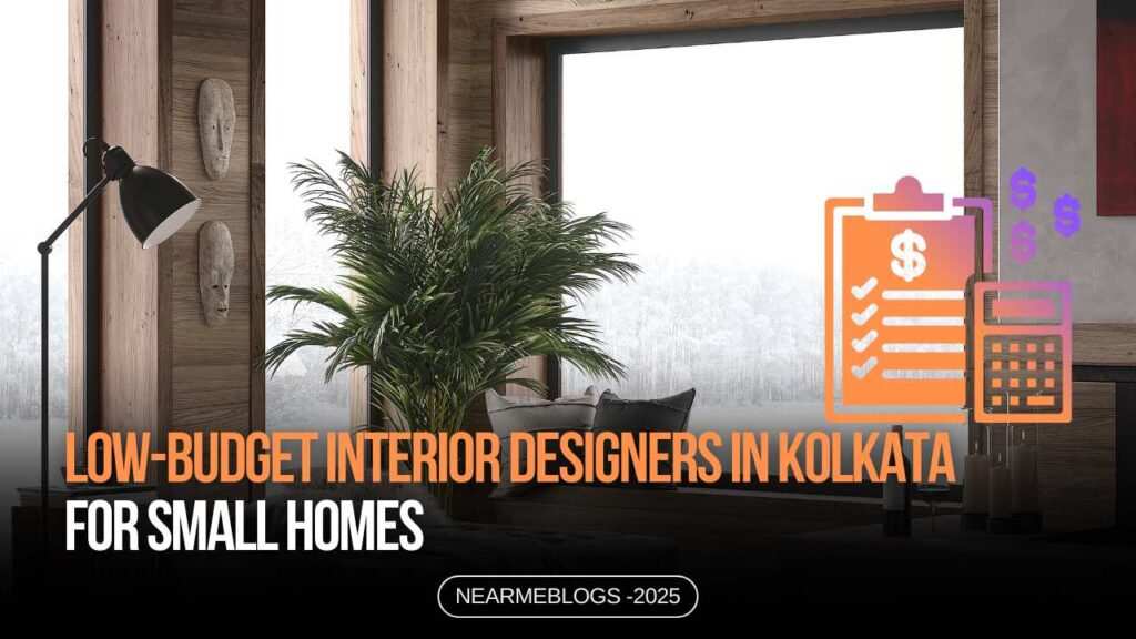 Lowbudget interior designers in kolkata for small homes  near me interiors community interior designer near me
