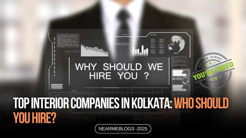 Top interior companies in kolkata who should you hire  near me interiors community interior designer near me
