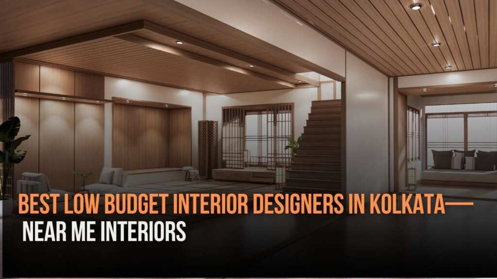 Best low budget interior designers in kolkata  near me interiors community interior designer near me