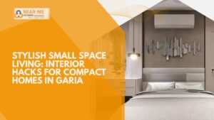 Stylish Small Space Living: Interior Hacks for Compact Homes in Garia